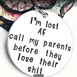 📞 “I’m Lost AF” Emergency Tag – 3cm